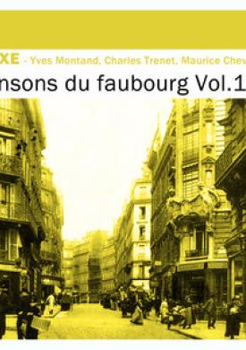Deluxe: Chansons du Faubourg, Vol.1