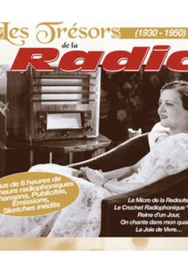 Les trésors de la radio (1930-1950)