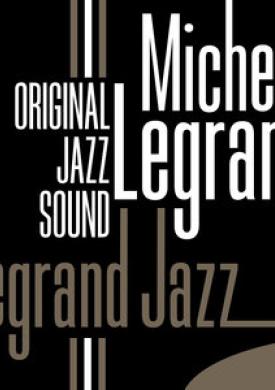 Original Jazz Sound: Legrand Jazz