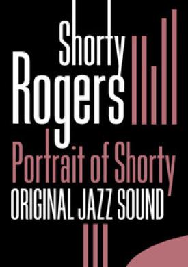 Original Jazz Sound: Portrait of Shorty