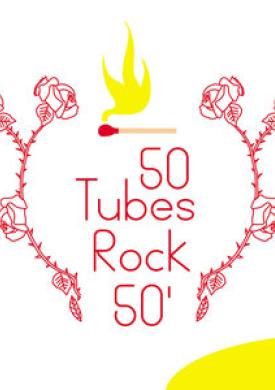 50 Tubes Rock 50'