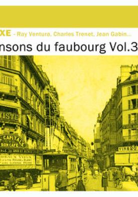Deluxe: Chansons du Faubourg, Vol.3