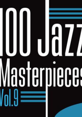 100 Jazz Masterpieces Vol.9