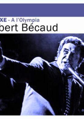 Deluxe: A l'Olympia (Live) - Gilbert Bécaud