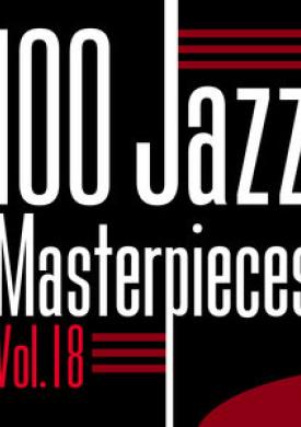 100 Jazz Masterpieces, Vol.18