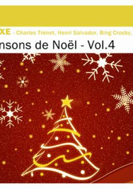 Deluxe: Chansons de Noël, Vol.4