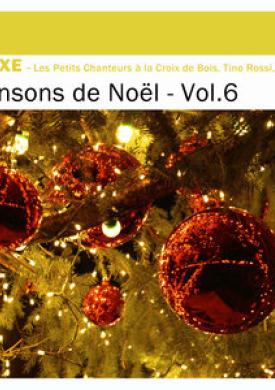 Deluxe: Chansons de Noël, Vol.6