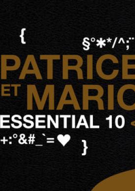 Patrice et Mario: Essential 10