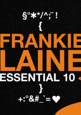 Frankie Laine: Essential 10