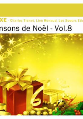 Deluxe: Chansons de Noël, Vol.8