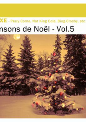Deluxe: Chansons de Noël, Vol.5