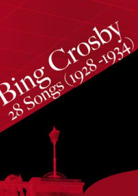 28 Songs (1928 - 1934)