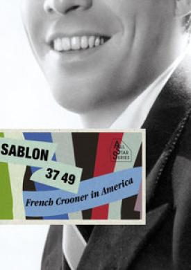 Saga All Stars: The French Crooner in America 1937-1949