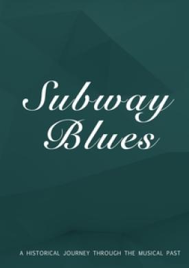 Subway Blues