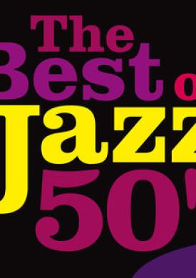 The Best of Jazz 50'