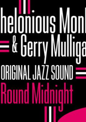Original Jazz Sound: Round Midnight