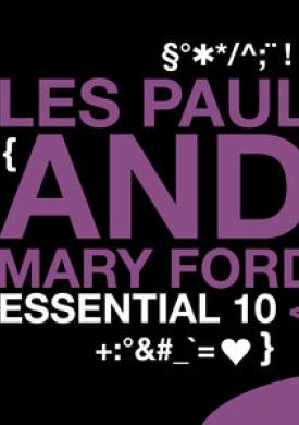 Les Paul and Mary Ford: Essential 10