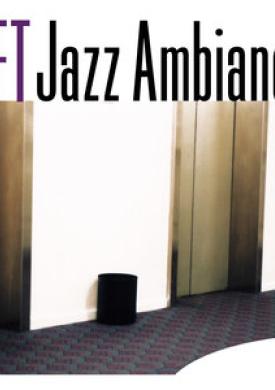 Lift Jazz Ambiance