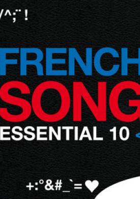 French Song: Essential 10