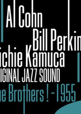 Original Jazz Sound: The Brothers ! - 1955 