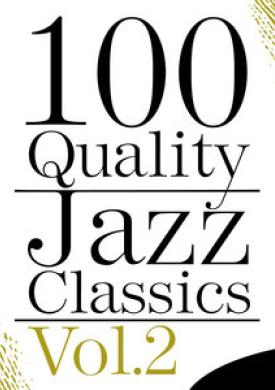 100 Quality Jazz Classics, Vol. 2
