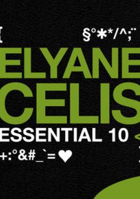 Elyane Célis: Essential 10