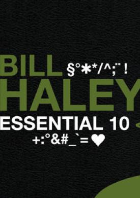 Bill Haley: Essential 10