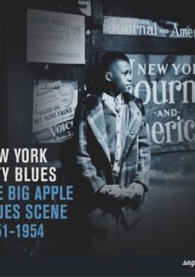 Saga Blues: New York City Blues "The Big Apple Blues Scene 1951-1954"
