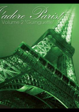 J'adore Paris!, Vol. 2: Guinguette