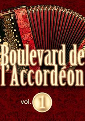 Boulevard de l'accordéon, Vol. 1