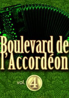Boulevard de l'accordéon, Vol. 4