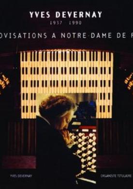Devernay: Improvisations à Notre-Dame de Paris