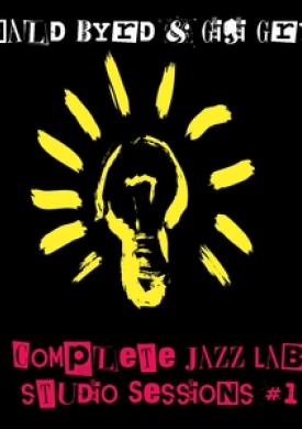 Donald Byrd &amp; Gigi Gryce: Complete JazzLab Studio Sessions #1