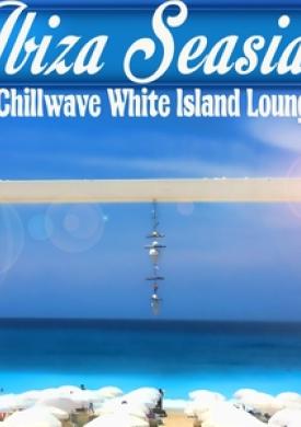 Ibiza Seaside Chillwave White Island Lounge del Mar
