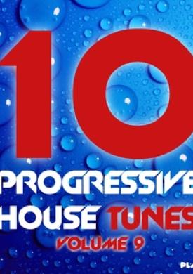 10 Progressive House Tunes, Vol. 9