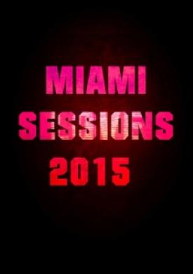 Miami Sessions 2015