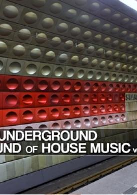The Underground Sound of House Music, Vol. 4