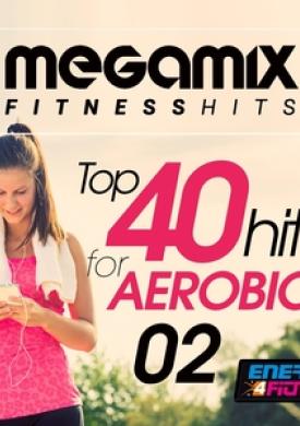 Megamix Fitness Top 40 Hits for Aerobics 02