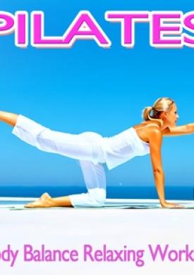 Pilates Body Balance Relaxing Workout