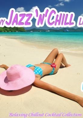 Groovy Jazz 'n' Chill Lounge, Vol. 4