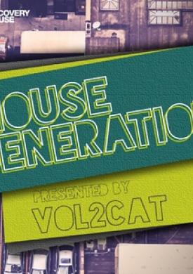 House Generation Presented by Vol2cat