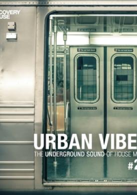 Urban Vibes - The Underground Sound of House Music, Vol. 27