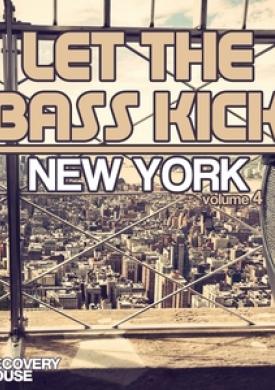 Let The Bass Kick in New York, Vol. 4