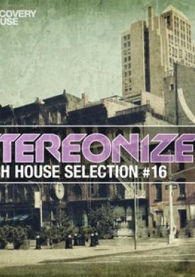 Stereonized - Tech House Selection, Vol. 16