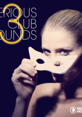 Serious Club Sounds, Vol. 3