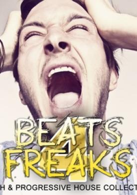 Beats 4 Freaks - Tech &amp; Progressive House Collection, Vol. 2