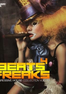 Beats 4 Freaks - Progressive House Collectio, Vol. 13