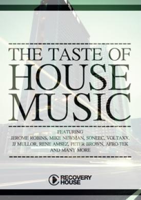 The Taste of House Music