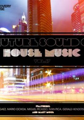 Phuture Sound of House Music, Vol. 17