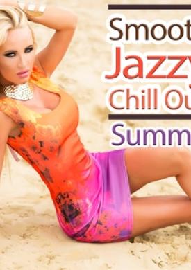 Smooth Jazzy Chillout Summer